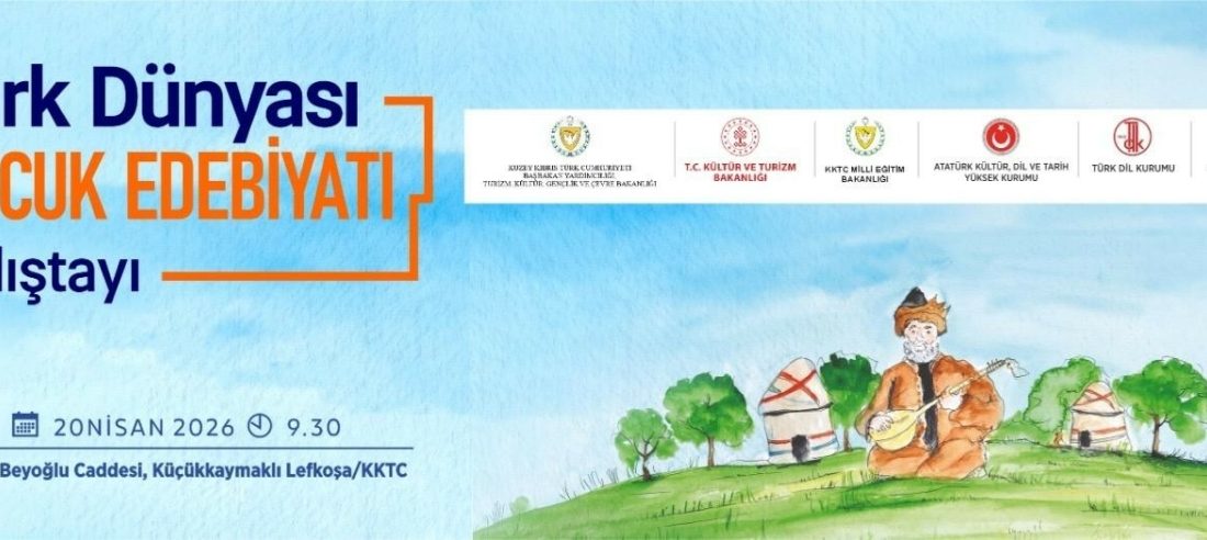 Türk Dünyası Çocuk Edebiyatı Çalıştayı; Türkiye, KKTC, Azerbaycan, Kazakistan, Kırgızistan,