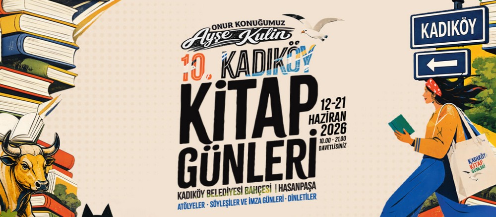 Kadıköy Belediyesi’nin bu yıl 10’uncusunu düzenlediği Kadıköy Kitap Günleri için