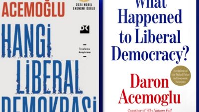 Nobel Ödüllü ekonomist Daron Acemoğlu'nun "Hangi Liberal Demokrasi" adlı eseri